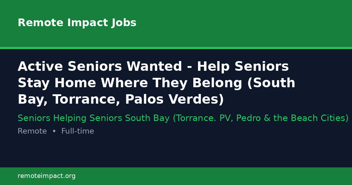 Active Seniors Wanted - Help Seniors Stay Home Where They Belong (South ...