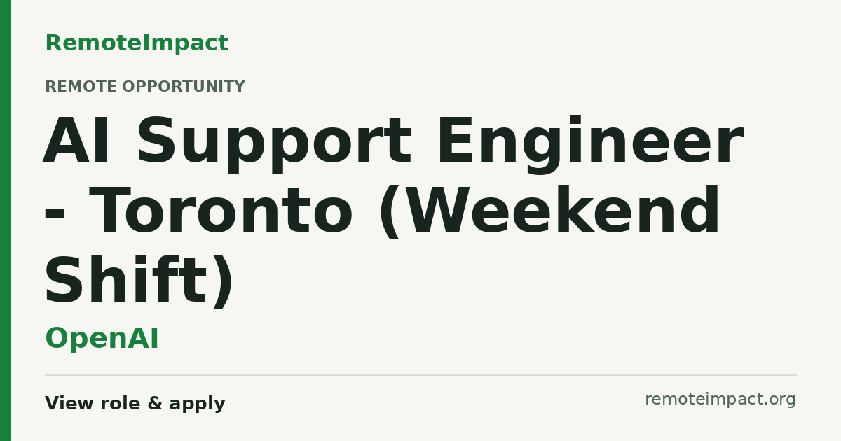 AI Support Engineer - Toronto (Weekend Shift) at OpenAI