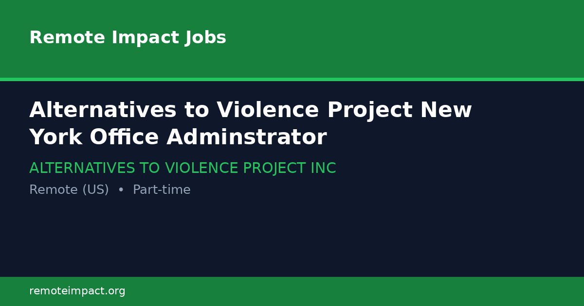 Alternatives to Violence Project New York Office Adminstrator at ...