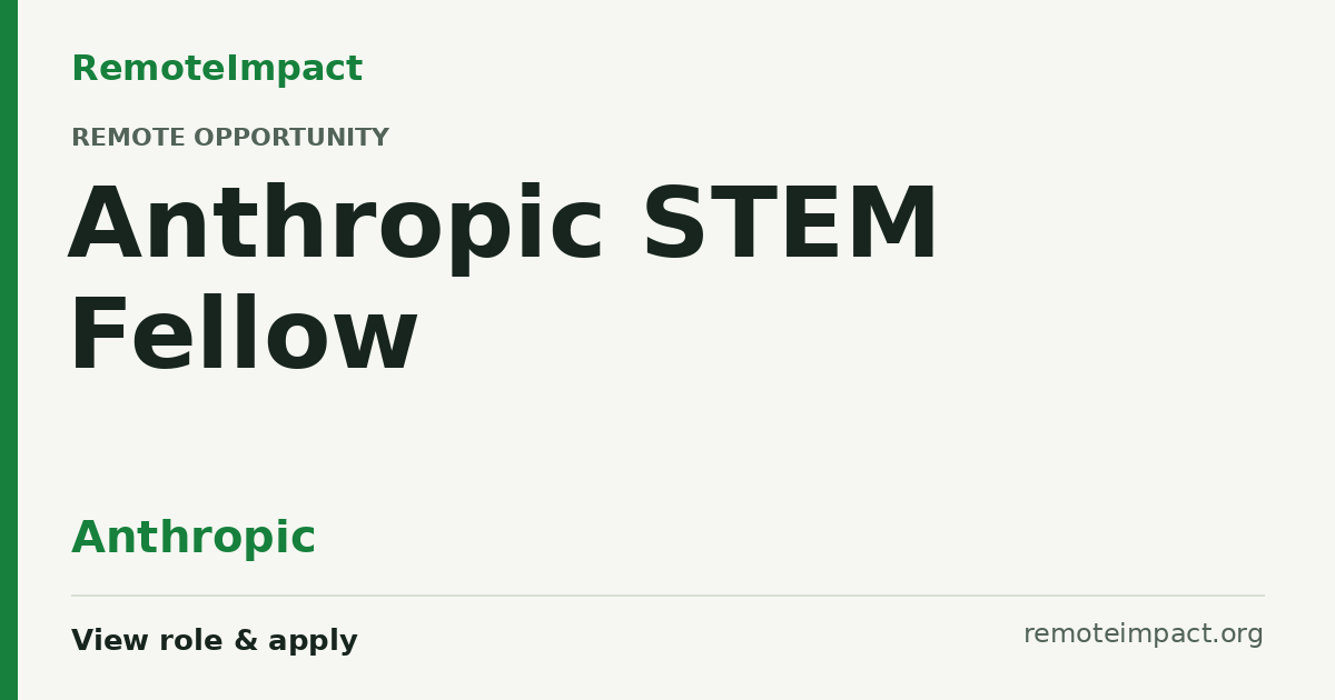 Anthropic STEM Fellow at Anthropic — Remote (US)