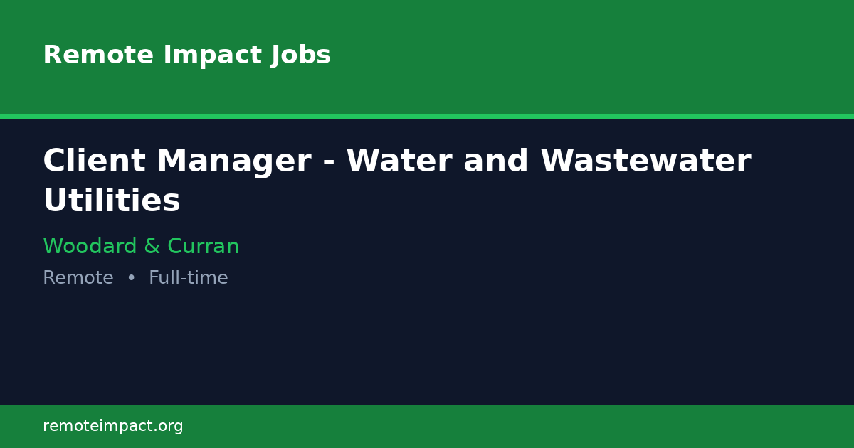 Client Manager - Water and Wastewater Utilities at Woodard & Curran ...