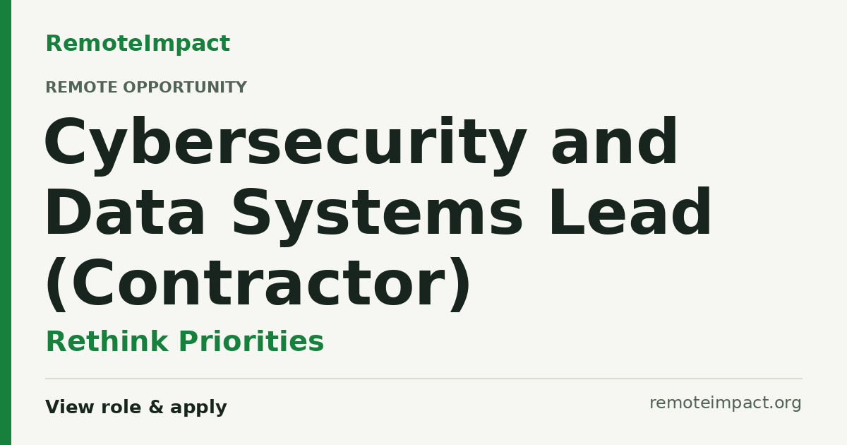 Cybersecurity and Data Systems Lead (Contractor) at Rethink Priorities ...
