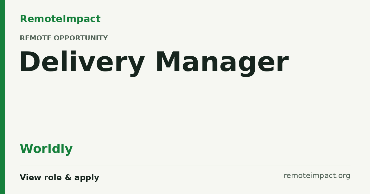 Delivery Manager at Worldly | Remote Impact