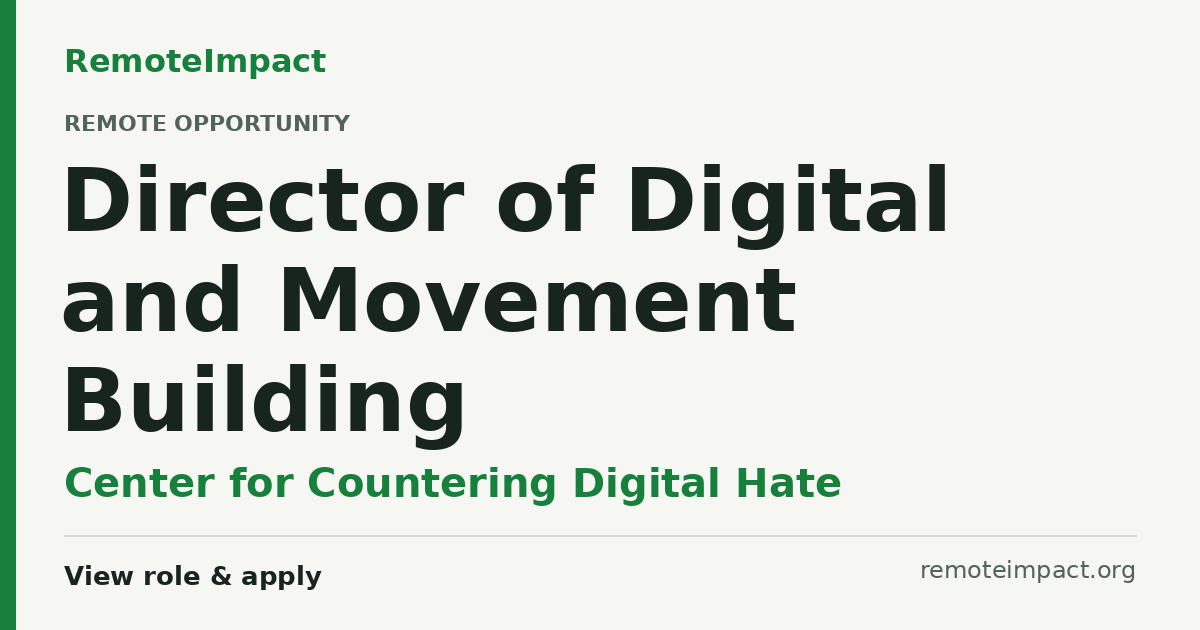 Director of Digital and Movement Building at Center for Countering ...