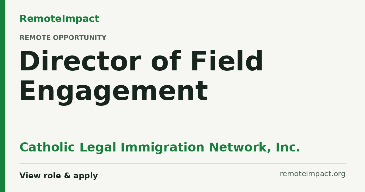 Director of Field Engagement at Catholic Legal Immigration Network, Inc ...