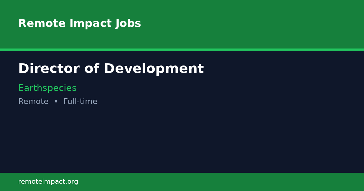 Director of Development at Earthspecies - Remote Impact Jobs