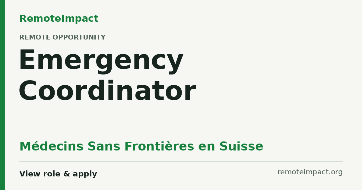 Emergency Coordinator at Médecins Sans Frontières en Suisse