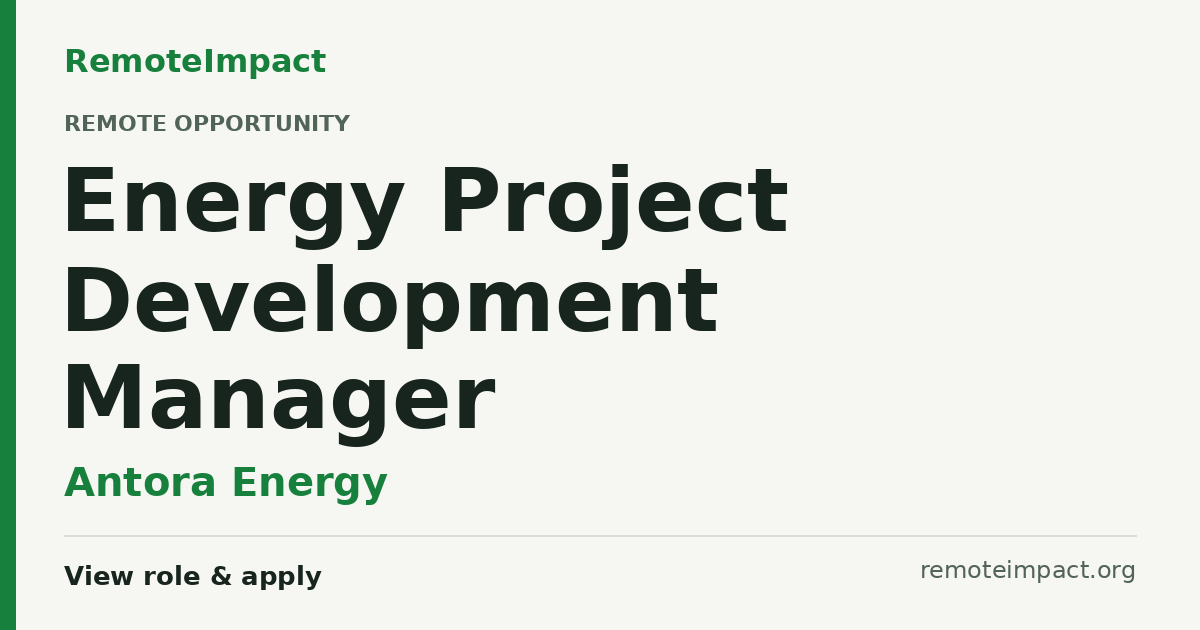 Energy Project Development Manager at Antora Energy — Remote (US)