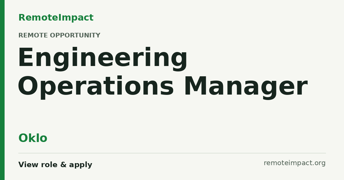 Engineering Operations Manager at Oklo - Remote Impact Jobs
