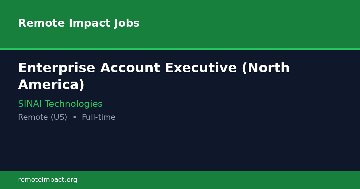 Enterprise Account Executive (North America) at SINAI Technologies ...