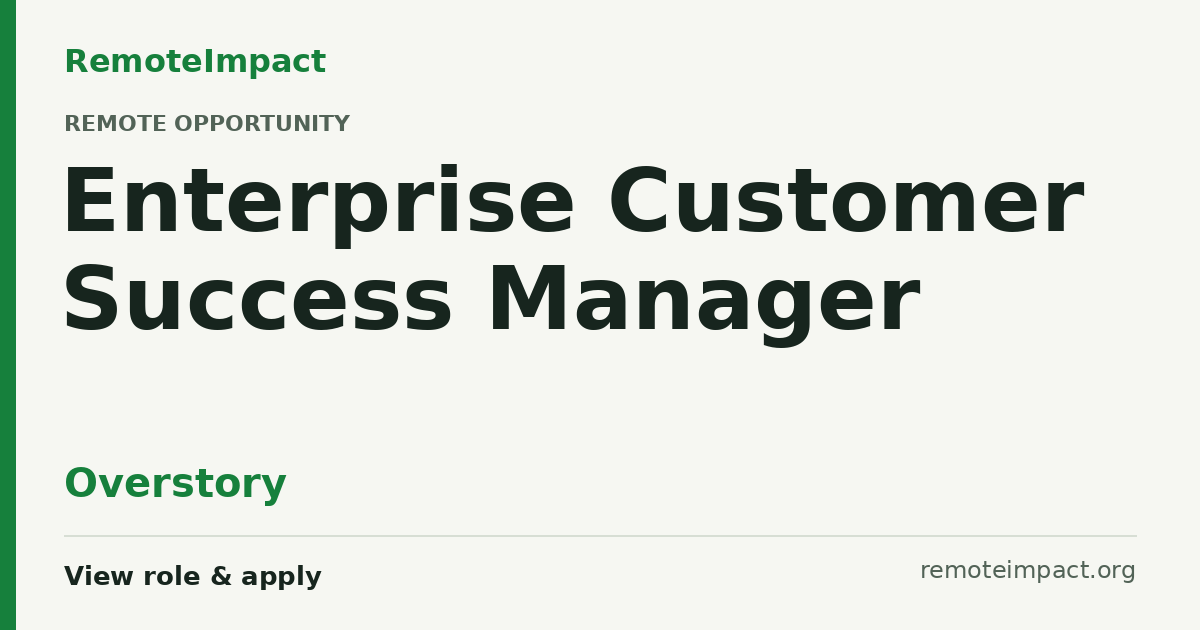Enterprise Customer Success Manager at Overstory