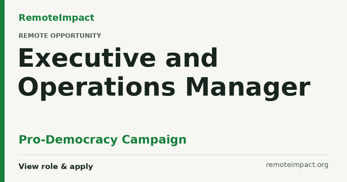 Executive and Operations Manager at Pro-Democracy Campaign - Remote ...