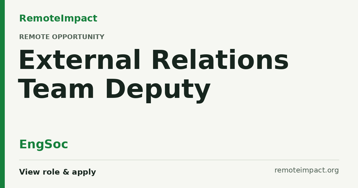 External Relations Team Deputy at EngSoc - Remote Impact Jobs
