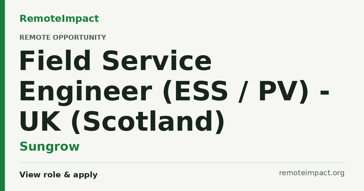 Field Service Engineer (ESS / PV) - UK (Scotland) at Sungrow