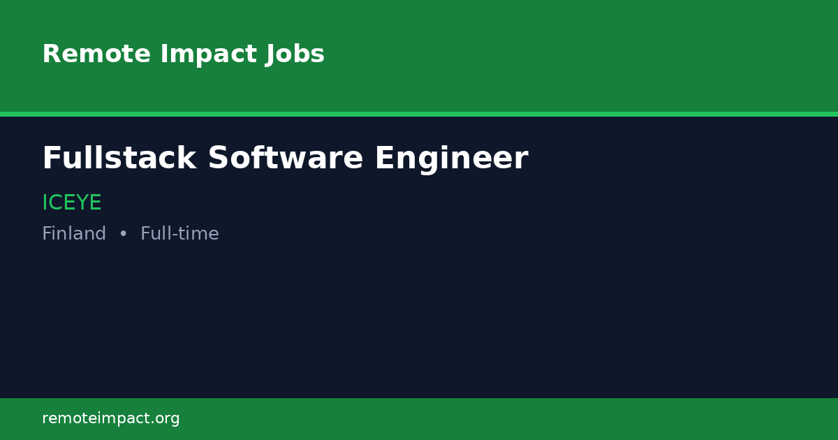 Fullstack Software Engineer at ICEYE - Remote Impact Jobs