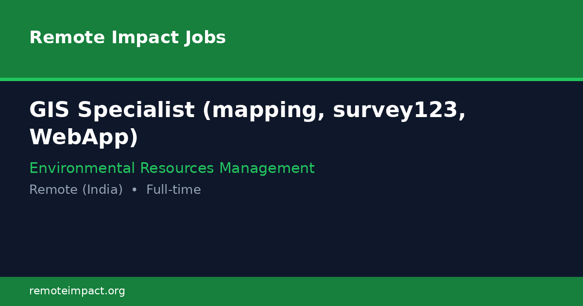 GIS Specialist (mapping, survey123, WebApp) at Environmental Resources ...