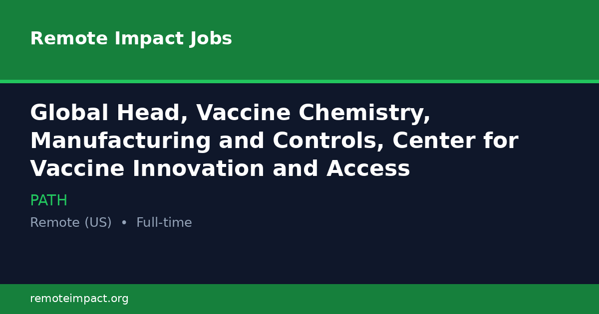 Global Head, Vaccine Chemistry, Manufacturing and Controls, Center for ...