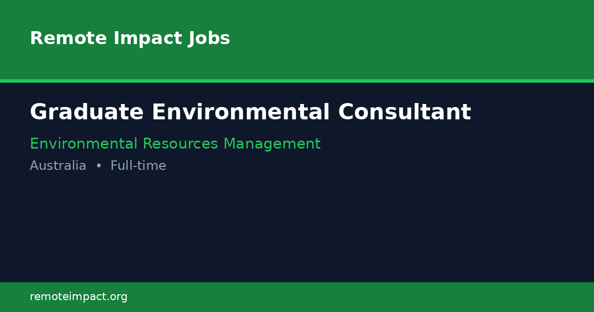 Graduate Environmental Consultant at Environmental Resources Management ...