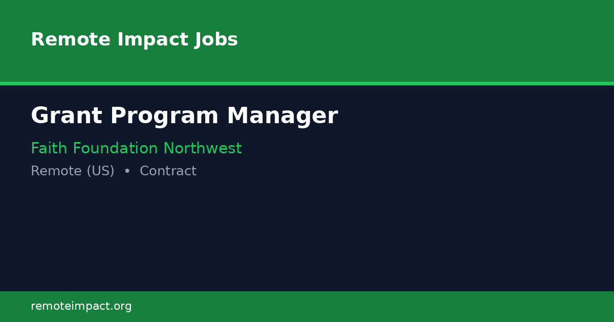 Grant Program Manager at Faith Foundation Northwest - Remote Impact Jobs