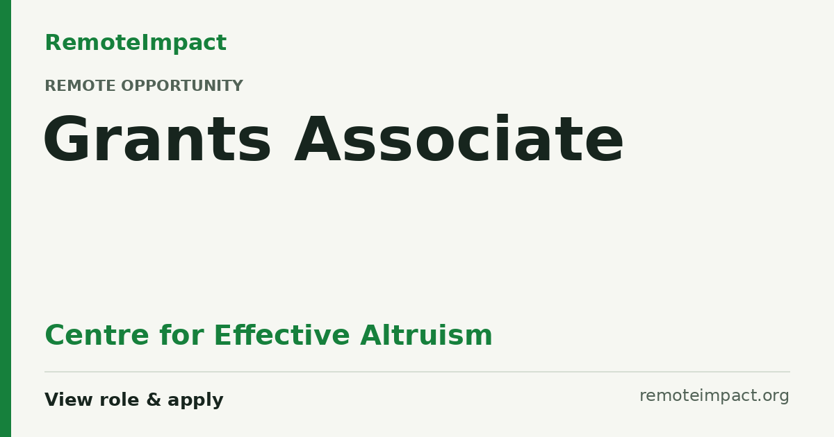 Grants Associate at Centre for Effective Altruism