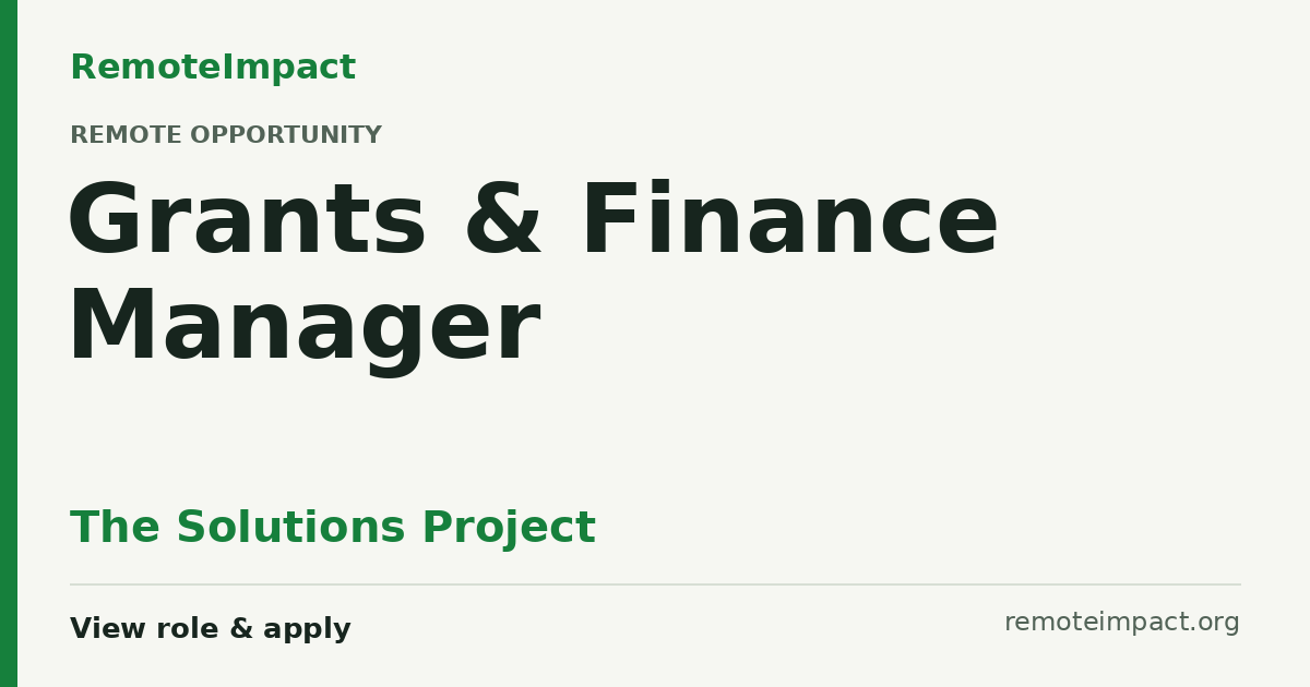 Grants & Finance Manager at The Solutions Project - Remote Impact Jobs