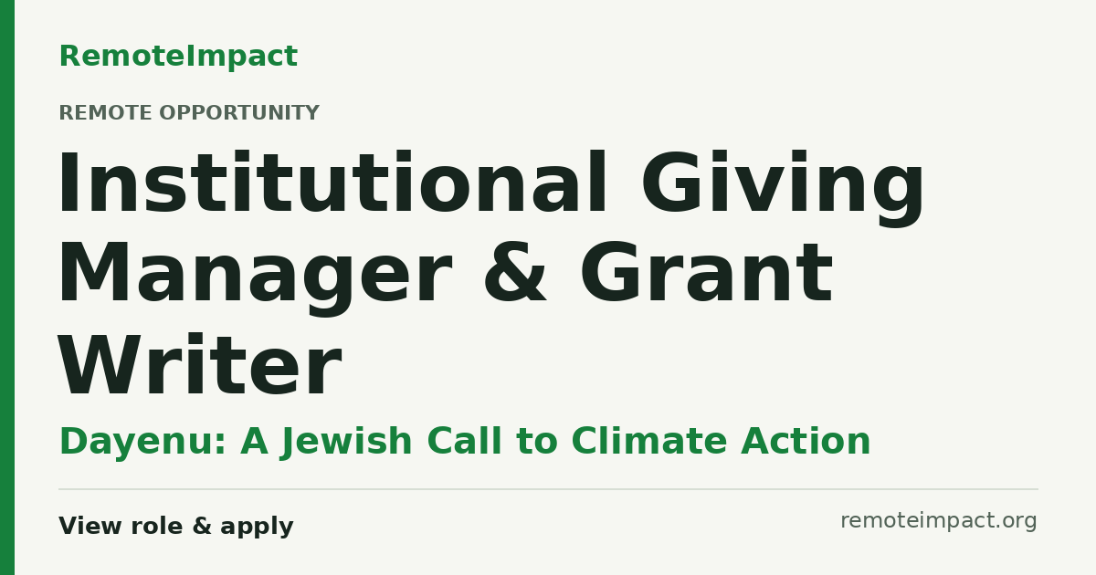 Institutional Giving Manager & Grant Writer at Dayenu: A Jewish Call to ...