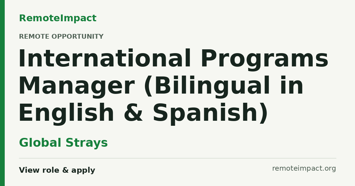 International Programs Manager (Bilingual in English & Spanish) at ...