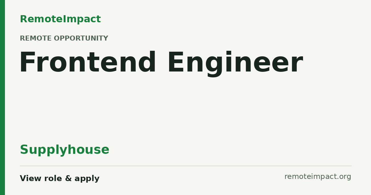Frontend Engineer at Supplyhouse - Remote Impact Jobs