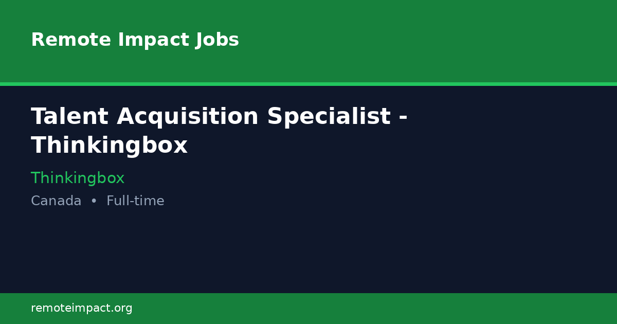 Talent Acquisition Specialist - Thinkingbox at Thinkingbox - Remote ...