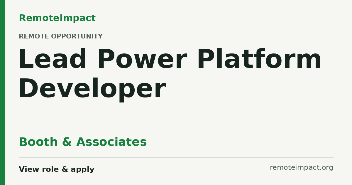 Lead Power Platform Developer at Booth & Associates - Remote Impact Jobs