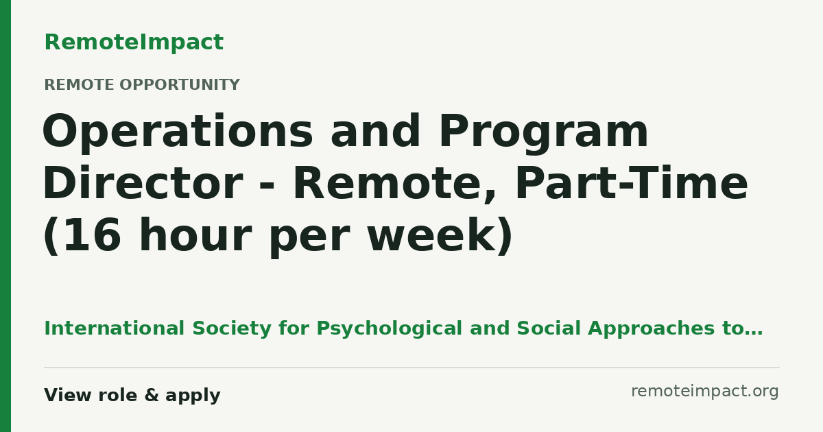 Operations and Program Director - Remote, Part-Time (16 hour per week ...
