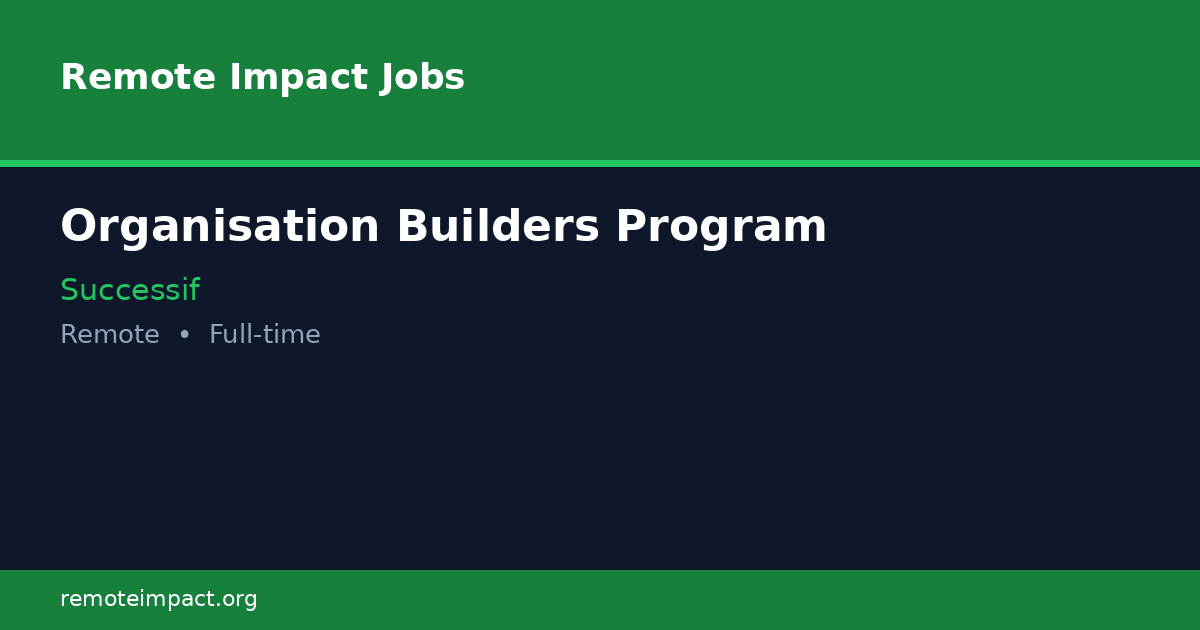 Organisation Builders Program at Successif - Remote Impact Jobs