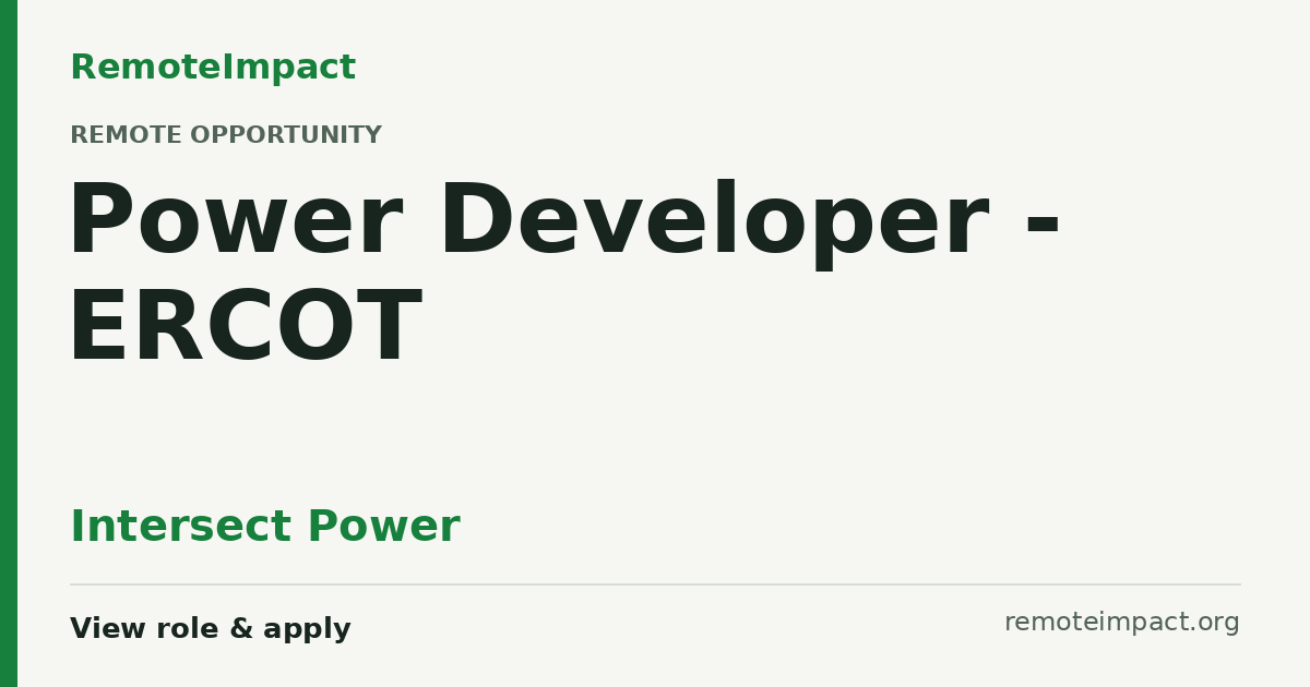 Power Developer - ERCOT at Intersect Power - Remote Impact Jobs