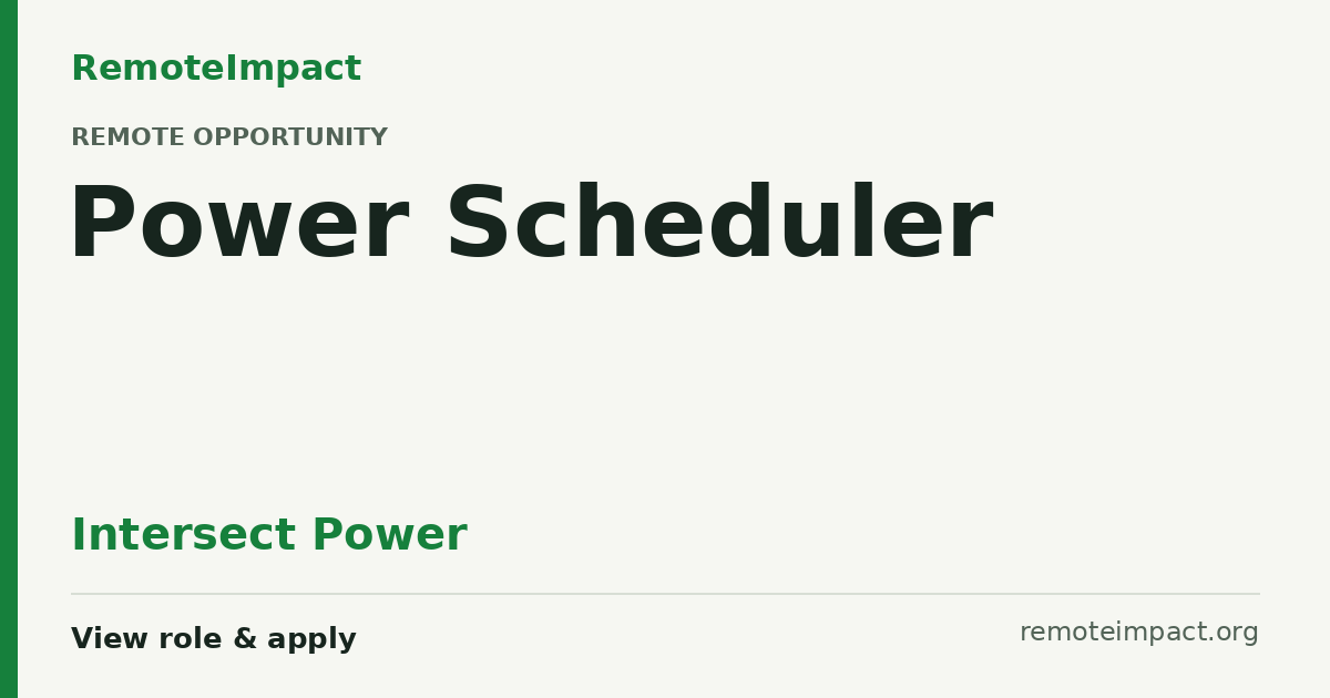 Power Scheduler at Intersect Power - Remote Impact Jobs