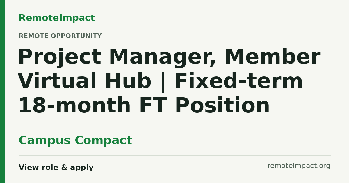 Project Manager, Member Virtual Hub | Fixed-term 18-month FT Position ...