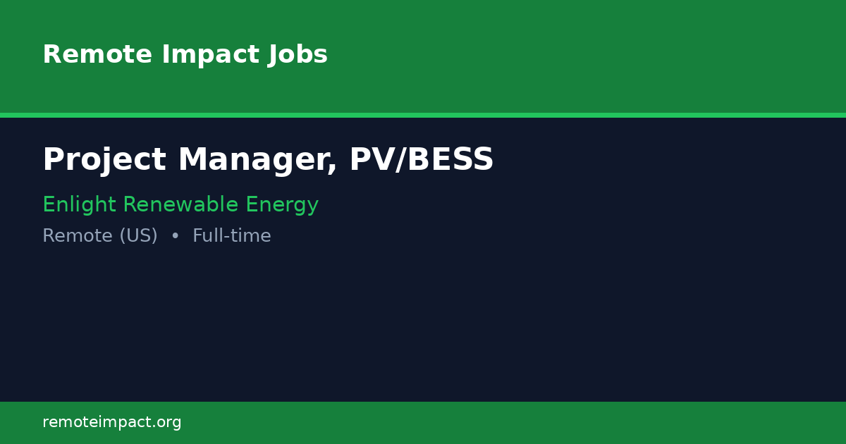 Project Manager, PV/BESS at Enlight Renewable Energy — Remote (US)
