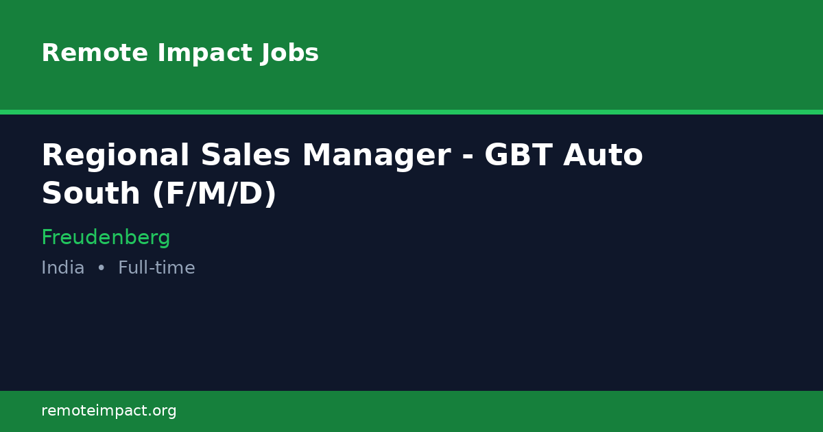 Regional Sales Manager - GBT Auto South (F/M/D) at Freudenberg - Remote ...