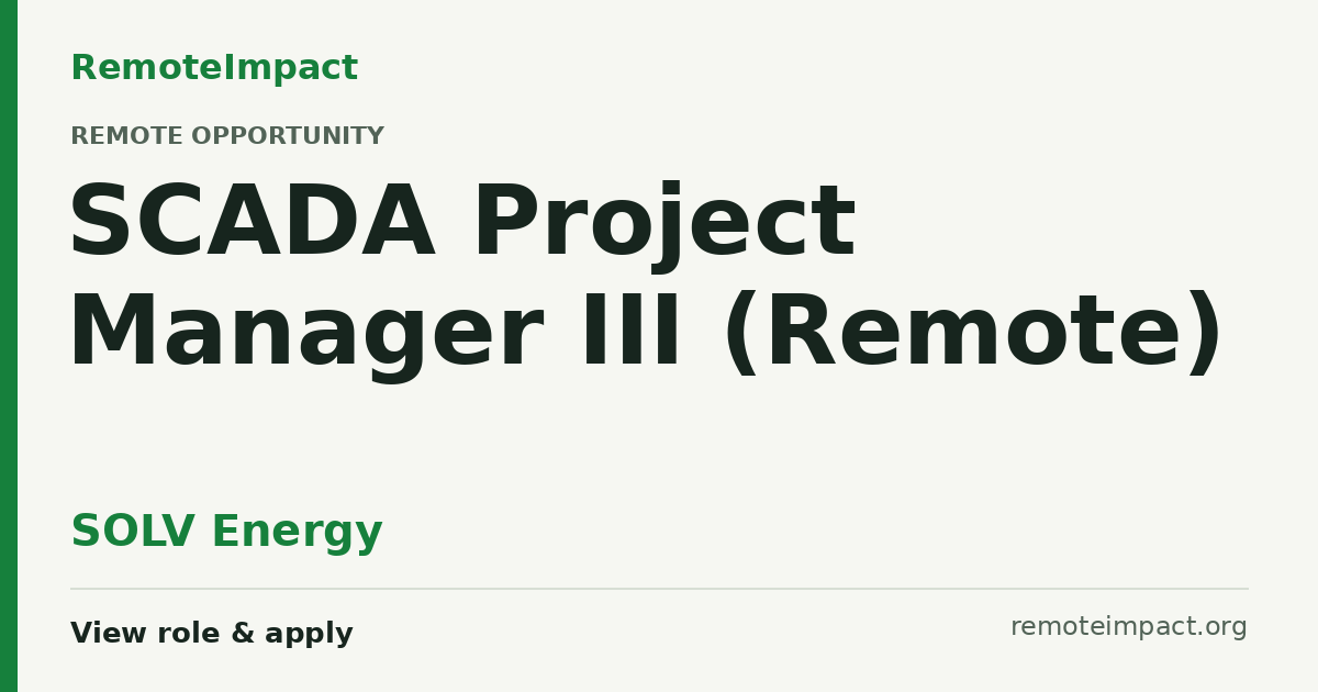 SCADA Project Manager III (Remote) at SOLV Energy - Remote Impact Jobs