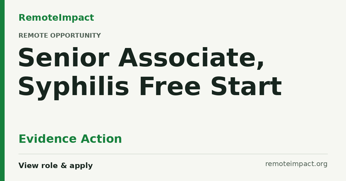 Senior Associate, Syphilis Free Start at Evidence Action — Remote (US)