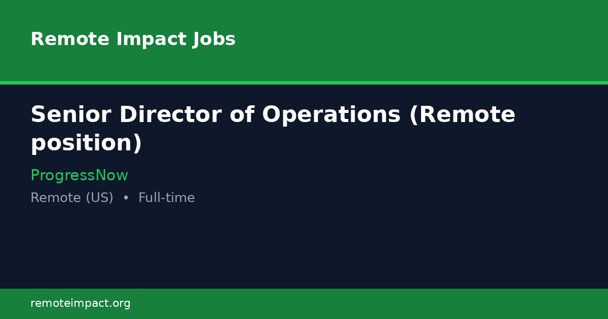 Senior Director of Operations (Remote position) at ProgressNow - Remote ...