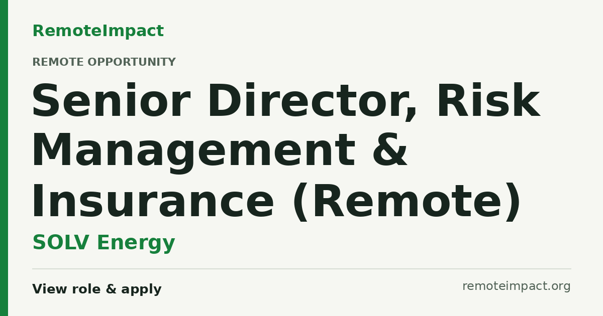 Senior Director, Risk Management & Insurance (Remote) at SOLV Energy ...