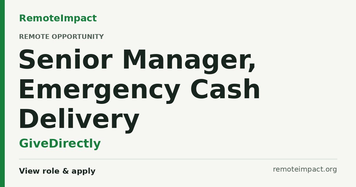 Senior Manager, Emergency Cash Delivery at GiveDirectly