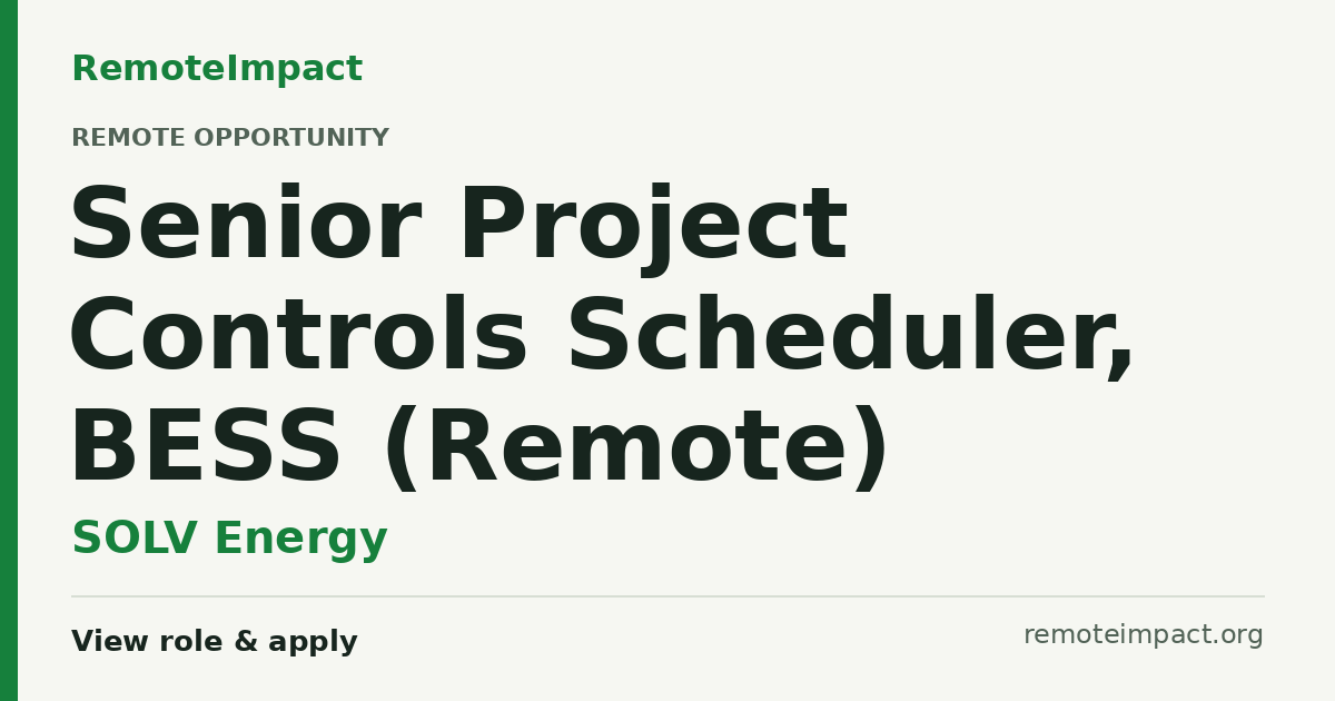 Senior Project Controls Scheduler, BESS (Remote) at SOLV Energy ...