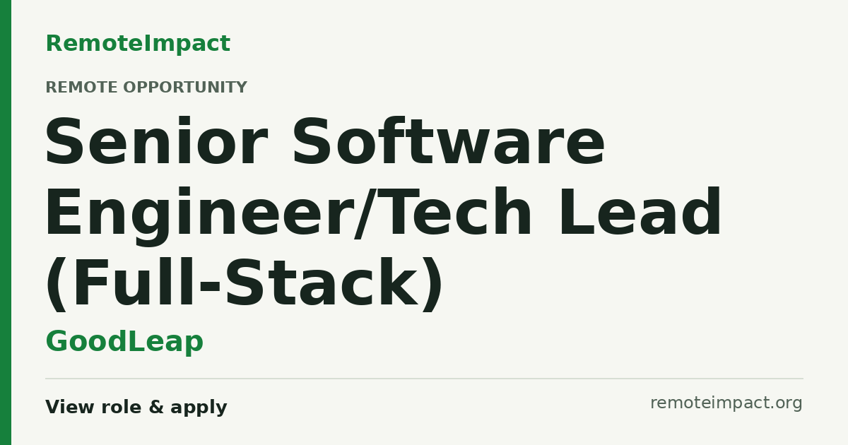 Senior Software Engineer/Tech Lead (Full-Stack) at GoodLeap - Remote ...