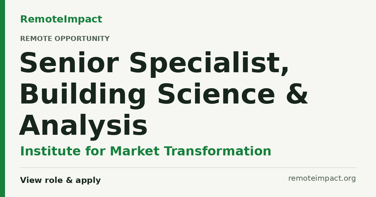 Senior Specialist, Building Science & Analysis at Institute for Market ...