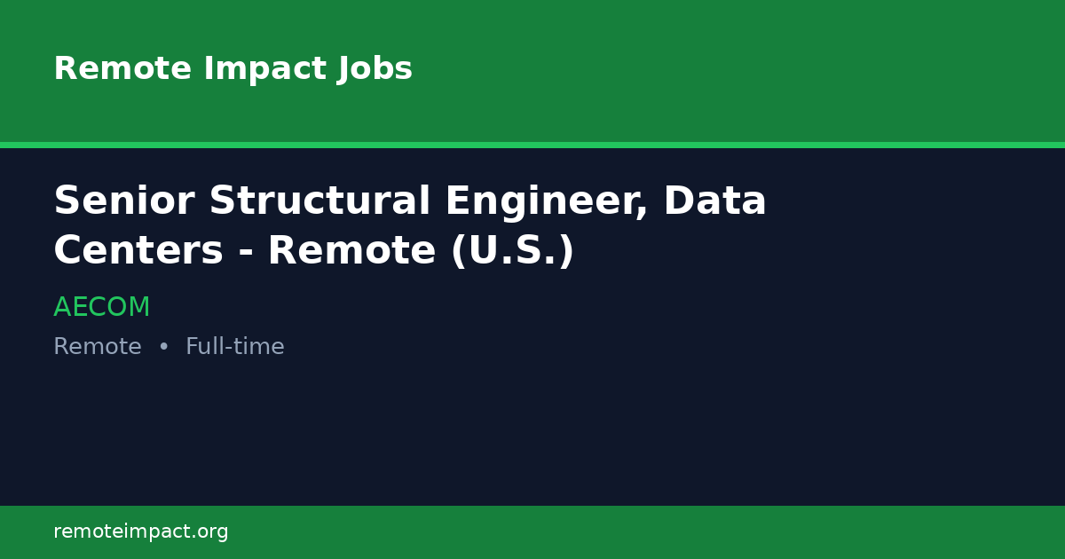 Senior Structural Engineer, Data Centers - Remote (U.S.) at AECOM ...