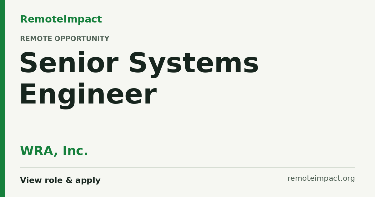 Senior Systems Engineer at WRA, Inc. — Remote (US)