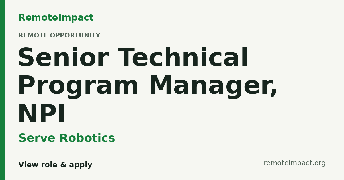 Senior Technical Program Manager, NPI at Serve Robotics - Remote Impact ...