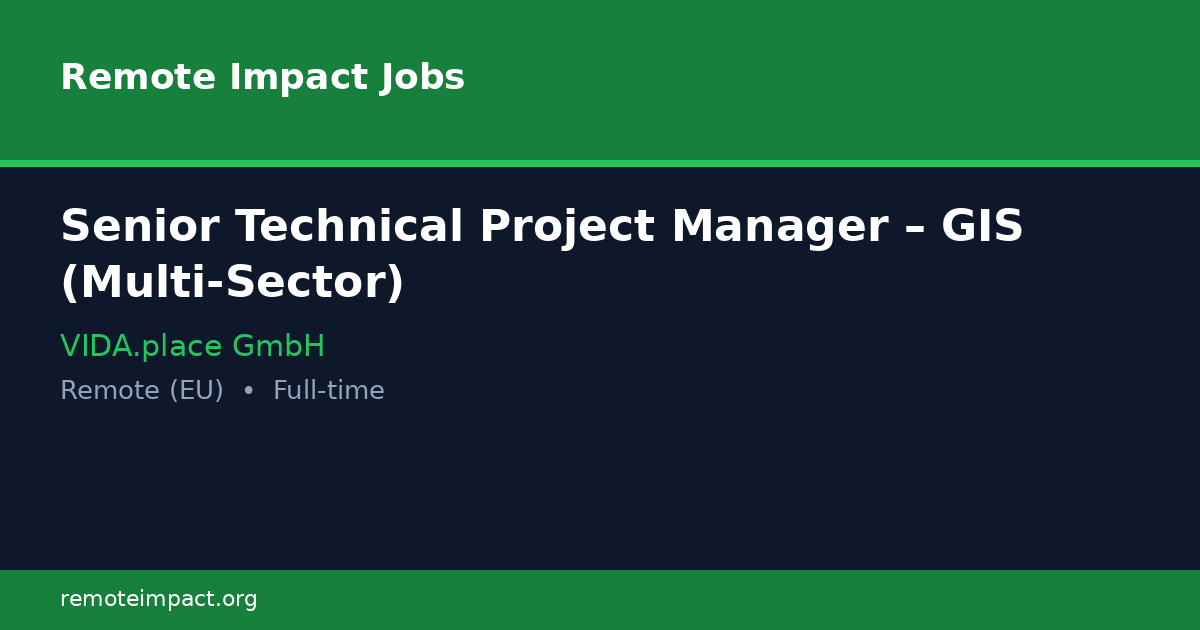 Senior Technical Project Manager – GIS (Multi-Sector) at VIDA.place ...
