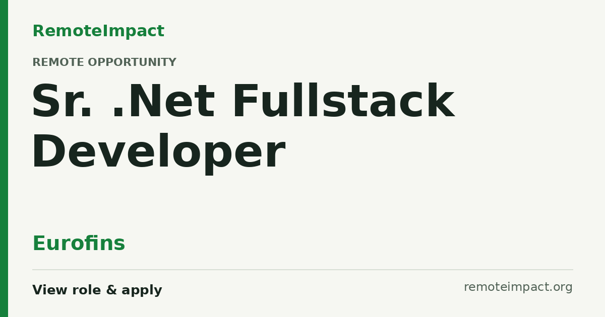 Sr. .Net Fullstack Developer at Eurofins - Remote Impact Jobs